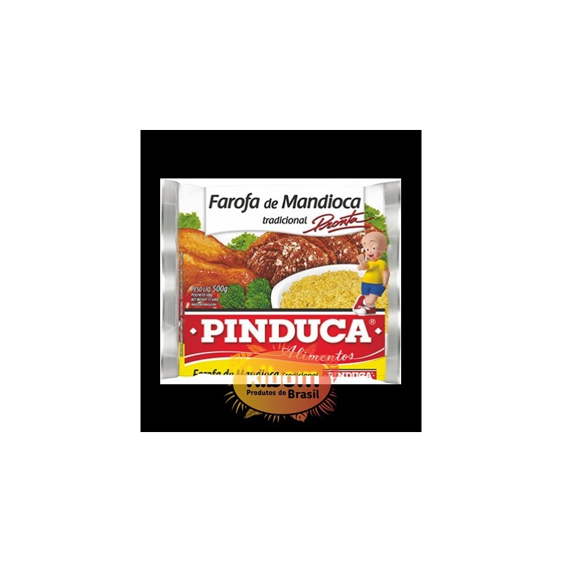 Farofa de Mandioca pronta Pinduca Farofa de Mandioca pronta Pinduca